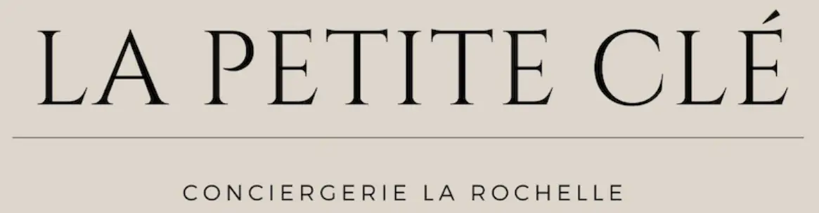 La Petite Clé – Conciergerie La Rochelle